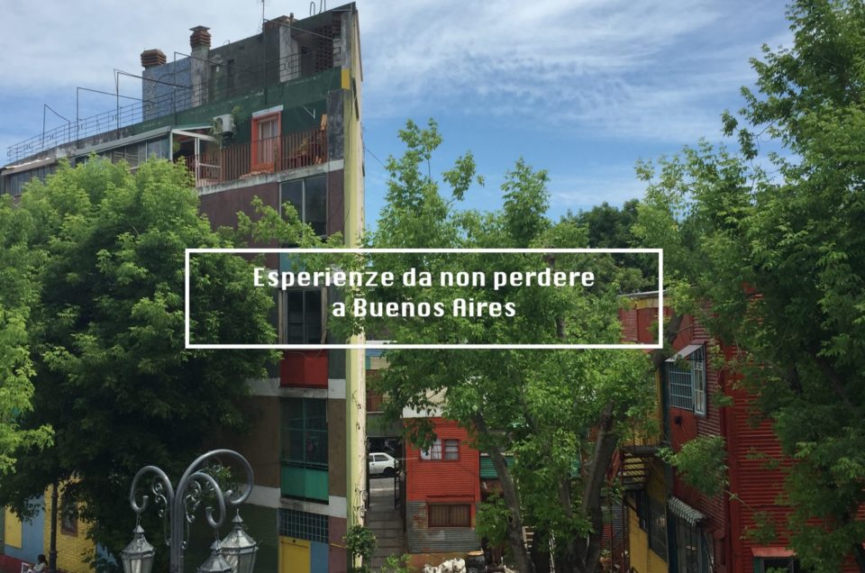 Esperienze da non perdere a Buenos Aires